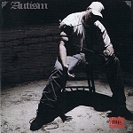 Autism - 5 Tracks Of Adrenaline CD
