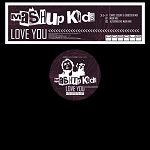 Mashup Kids - Love You 12 inch